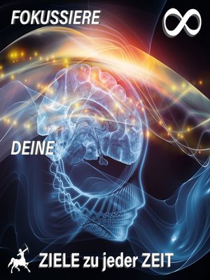 cover image of Fokussiere Deine Ziele zu jeder Zeit